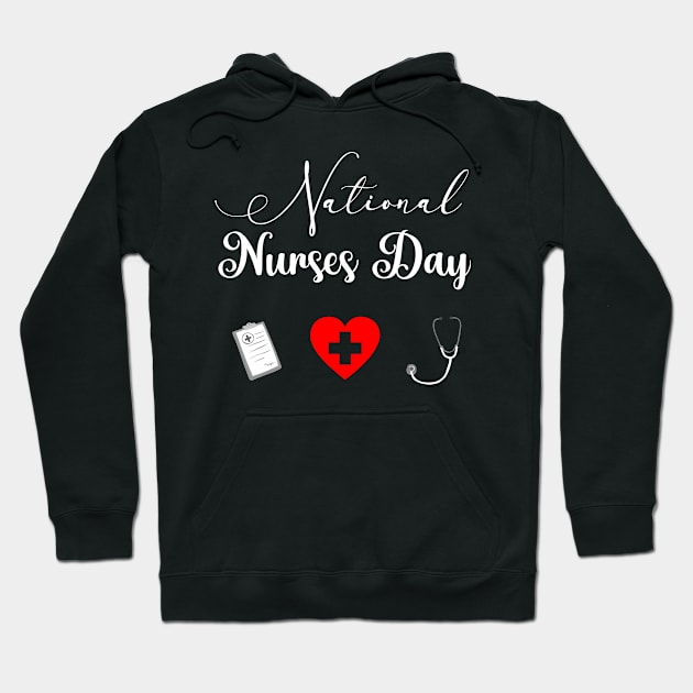 Happy National Nurses Day - 12 May 2021 Hoodie by topsnthings